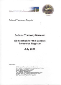 Document - Report, Ballarat Tramway Museum (BTM), "Ballarat Treasures Register", 25/07/2006 12:00:00 AM