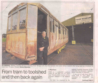 Newspaper, The Courier Ballarat, "From tram to tool-shed and then back again", 13/07/2009 12:00:00 AM