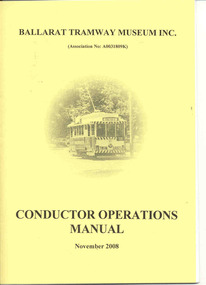 Document - Instruction Book, Ballarat Tramway Museum (BTM), "Conductor Operations Manual", 2009