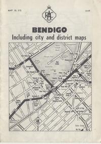 Map, Royal Automobile Club of Victoria, "Bendigo Including city and district maps - RACV", c1968