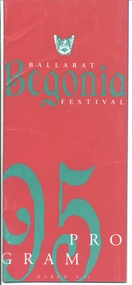Memorabilia - Event Materials, Ballarat Begonia Festival, "Ballarat Begonia Festival", 1/11/2012 12:00:00 AM