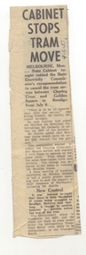 Newspaper, The Courier Ballarat, "Cabinet stops tram move", 9/06/1953 12:00:00 AM