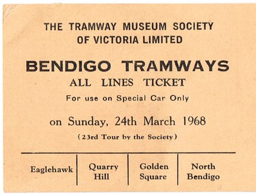 Ephemera - Ticket, Tramway Museum Society of Victoria (TMSV), TMSV Bendigo Tour, Mar. 1968