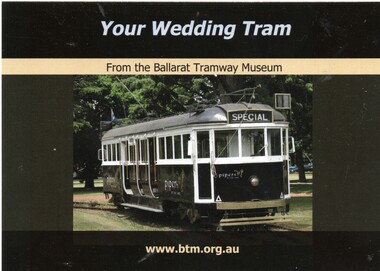 Postcard, Ballarat Tramway Museum (BTM), BTM - Your Wedding Tram, Nov. 2014
