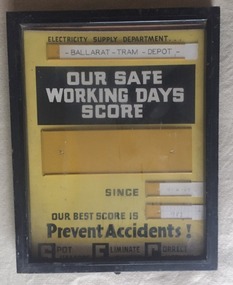 Framed notice - "Our Safe Working Days Score"