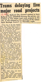 Newspaper, The Courier Ballarat, "Tram delaying five major road projects", 18/10/1969 12:00:00 AM