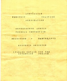 Ephemera - Tour Notes, Australian Electric Traction Association (AETA), "AETA 17th Annual Federal Convention Easter 1971 - souvenir brochure", 1971