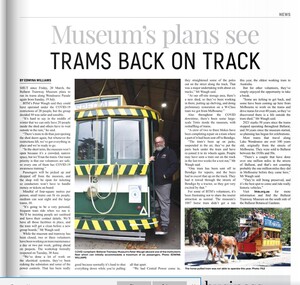 Newspaper, Edwina Williams, "Museum's plans see Trams back on track", 9/07/2020 12:00:00 AM