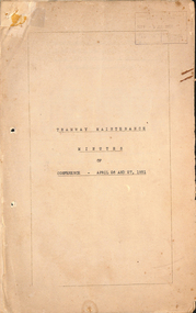 "Tramway Maintenance Minutes of Conference - April 26 and 27 1951"