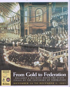 Document - Letter/s, The Courier Ballarat, "From Gold to Federation - Ballarat & District hosts the State Finale of the Centenary of Federation", Nov. 2001