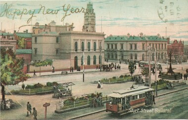 Postcard - copy, "Sturt Street looking E., Ballarat" and "Happy New Years", c2000