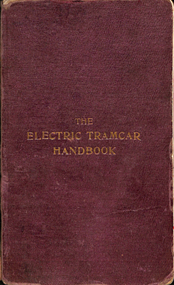 Book, W.A. Agnew, "The Electric Tramcar Handbook", 1905