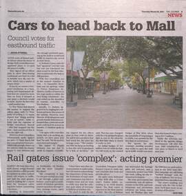Newspaper, The Courier Ballarat, "Cars to head back to Mall", "Rail Gates issue 'complex': Acting Premier", 25/03/2021 12:00:00 AM