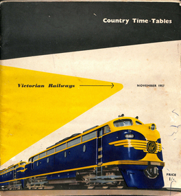 Ephemera - Timetable, Victorian Railways (VR), "Country Time-Tables - Victorian Railways November 1957", Nov. 1957
