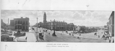 "Lydiard and Sturt Streets" - Centre of Ballarat, showing Post Office