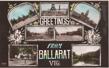 "Greetings from Ballarat Vic"