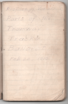 Notebook - Ballarat Rail Profiles - 1916 - title sheet