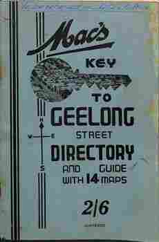 "Mac's key to Geelong Street Directory"