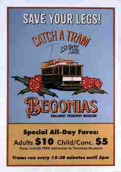 "Save your legs!  Catch a tram to the Begonias"