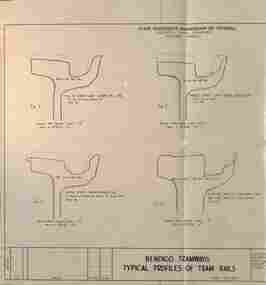 Drawing, State Electricity Commission of Victoria (SECV), "Bendigo Tramways Typical Profiles of tram rails", October 1962