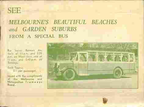 "See Melbourne's Beautiful Beaches and Garden Suburbs from a Special Bus",  cover