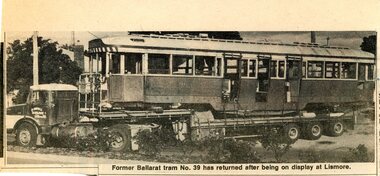Newspaper - Newspaper - Clipping and Black & White Photograph, Ballarat tram No. 39 returned from Lismore