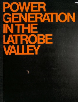 "Power Generation in the Latrobe Valley"