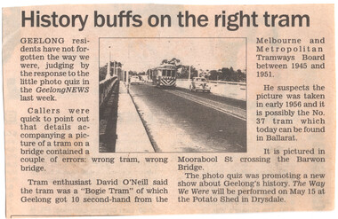 Newspaper - clipping, Geelong News, "History buffs on the right tram", 1980s?