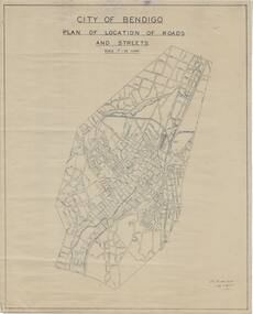 Plan - Plan of Location of Roads and Streets, City of Bendigo, City of Bendigo, Plan of Location of Roads and Streets, 1948
