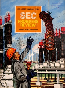 Cover of "SEC Progress Review: Summary of 1967 Annual Report" featuring a worker in an orange hard hat and blue gloves reaching towards massive electrical insulators and a power plant with smokestacks in the background.
