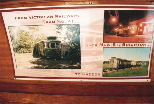 A poster displays three images of trams associated with Victorian Railways. The top left shows a green tram labeled "TRAM No. 41" parked in a grassy, wooded area. The top right image is a nighttime scene of trams at a station. The bottom image shows multiple trams on a railway track in a grassy field. Text reads "FROM VICTORIAN RAILWAYS" and "...TO NEW ST. BRIGHTON..." and "...TO HADDON."