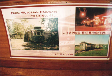 A poster displays three images of trams associated with Victorian Railways. The top left shows a green tram labeled "TRAM No. 41" parked in a grassy, wooded area. The top right image is a nighttime scene of trams at a station. The bottom image shows multiple trams on a railway track in a grassy field. Text reads "FROM VICTORIAN RAILWAYS" and "...TO NEW ST. BRIGHTON..." and "...TO HADDON."