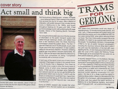 Portrait of a former tram driver standing in front of a building with "The Melbourne Electric Supply Co. Ltd." signage, next to a newspaper article titled "Act small and think big" and featuring a large headline about "Trams for Geelong."