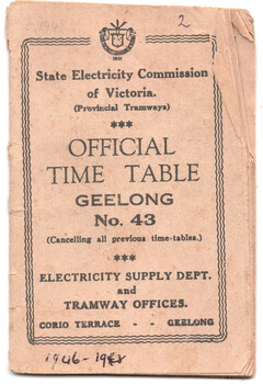 Cover of a light brown, official time table booklet for Geelong provincial tramways, issued by the State Electricity Commission of Victoria, dated c1946-1948.