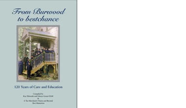 Book, From Burwood to bestchance : 120 years of care and education, 2016