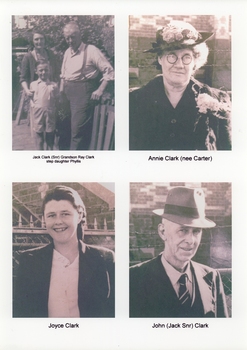 JACK CLARK (SEN) GRANDSON RAY CLARK STEP DAUGHTER PHYLLIS, ANNIE CLARK (NEE CARTER), JOYCE CLARK, JOHN (JACK SNR) CLARK.