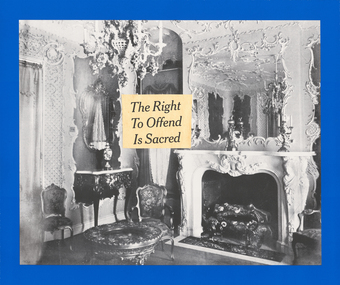 Print, ANDREW, Brook, The Right to Offend is Sacred (cobalt), 2016