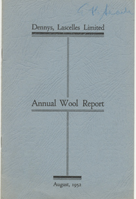 Journal, Dennys, Lascelles Limited Annual Wool Report August, 1952