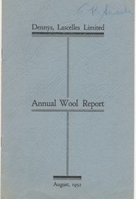Journal, Dennys, Lascelles Limited Annual Wool Report August, 1952, 1952