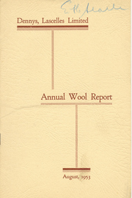 Journal, Dennys, Lascelles Limited Annual Wool Report August, 1953