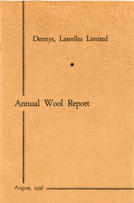 Journal, Dennys, Lascelles Limited Annual Wool Report August, 1956