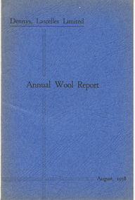 Journal, Dennys, Lascelles Limited Annual Wool Report 1958, 1958