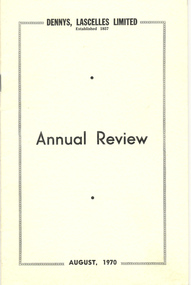 Journal, Dennys, Lascelles Limited Annual Review August, 1970, 1970
