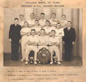 Photograph, Collins Bros "B" Team. Premiers G.I.C.A. Season 1941-42