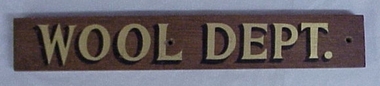 Sign, Wool Dept