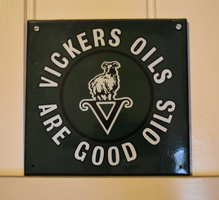 Sign - Vickers Oils are Good Oils, Vickers