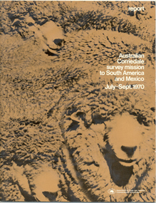 Report, Australian Corriedale survey mission to South America and Mexico July -Sept 1970