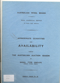 Book, Approximate quantities and availability during the Australian auction season of wool type groups (greasy wool only)