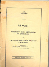 Book, Report on progressive land settlement in Queensland by the land settlement advisory commission