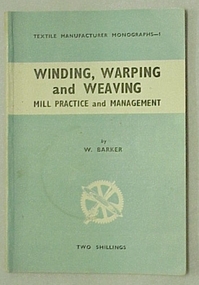 Book, Winding, warping and weaving: mill practice and management